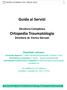 Guida ai Servizi. Ortopedia Traumatologia Direttore dr. Enrico Gervasi