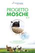 PROGETTO MOSCHE 4.0. SOLUZIONI MIRATE PER IL CONTROLLO DELLE MOSCHE