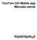 TomTom GO Mobile app Manuale utente