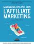 Abstract tratto da Adriano De Arcangelis - Guadagnare online con l'affiliate marketing - Tutti i diritti riservati - Dario Flaccovio editore