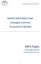 ARPA Puglia. REPORT PM10-PM2.5-BaP campagna invernale in provincia di Brindisi. Centro Regionale Aria. Ufficio Qualità dell Aria di BR-LE-TA