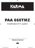 PAA 660TMZ Amplifi catore P.A. system Manuale di istruzioni PAA 660TMZ Manuale.indd 1 14/12/ :15:10