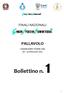 FINALI NAZIONALI PALLAVOLO CHIANCIANO TERME (SI) MAGGIO Bollettino n.