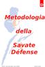 Metodologia. della. Savate Défense