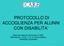 PROTOCOLLO DI ACCOGLIENZA PER ALUNNI CON DISABILITA
