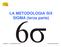 LA METODOLOGIA SIX SIGMA (terza parte)