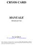 CRYOS CARD MANUALE. Istruzioni per l uso. New Age Italia srl Web: