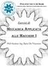 MECCANICA APPLICATA. Esercizi di ALLE MACCHINE I POLITECNICO DI BARI. PhD Student: Ing. Ilario De Vincenzo