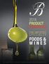 PRODUCT CATALOGUE FINE IMPORTED SPECIALTY FOODS & WINES. Fine Italian olive oils balsamics pastas wines and other quality gourmet foods.