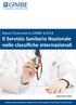 Report Osservatorio GIMBE 4/2018 Il Servizio Sanitario Nazionale nelle classifiche internazionali