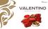 VALENTINO BELGIAN CHOCOLATE AT ITS BEST