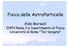 Fisica delle AstroParticelle. Aldo Morselli INFN Roma 2 e Dipartimento di Fisica Università di Roma Tor Vergata