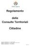 Regolamento. delle Consulte Territoriali. Cittadine