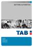 LISTINO 2018 BATTERIE AUTOMOTIVE. TAB Magic. TAB EFB Stop & Go TAB AGM Stop & Go