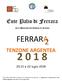 Ente Palio di Ferrara. con il Patrocinio del Comune di Ferrara FERRARA 2 TENZONE ARGENTEA