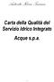 Autorità Idrica Toscana. Carta della Qualità del Servizio Idrico Integrato Acque s.p.a.