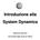 Introduzione alla System Dynamics. Gianluca Zanutto Università degli studi di Udine