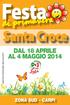 di primavera Santa Croce DAL 18 APRILE AL 4 MAGGIO 2014 committente responsabile Gianni Sacchetti