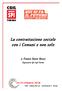 SPI. La contrattazione sociale con i Comuni e non solo CGIL TORINO Ottobre di Franco Seren Rosso Segretario Spi Cgil Torino