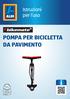 Istruzioni per l uso POMPA PER BICICLETTA DA PAVIMENTO