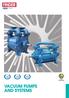ATEX CERTIFIED VACUUM PUMPS AND SYSTEMS