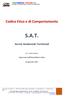Codice Etico e di Comportamento S.A.T. Servizi Ambientali Territoriali ART. 1 LEGGE 190/2012. Approvato dall Assemblea in data.