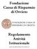 Fondazione Cassa di Risparmio di Orvieto. Regolamento Attività Istituzionale