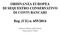 ORDINANZA EUROPEA DI SEQUESTRO CONSERVATIVO DI CONTI BANCARI. Reg. (UE) n. 655/2014. Dott.ssa Silvana Dalla Bontà Università di Trento