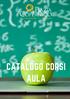 Le aule vengono organizzate unicamente con docenti di comprovata esperienza, che assicurano un elevato livello di qualità didattica.