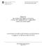 Riassunto dei risultati dell indagine conoscitiva svoltasi dall 8 aprile 2013 al 1 luglio 2013 relativa all avamprogetto