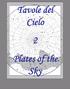 Tavole del Cielo 2. Plates of the Sky. versione 02.00
