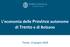 L economia delle Province autonome di Trento e di Bolzano. Trento, 13 giugno 2018