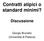 Contratti atipici o standard minimi? Discussione