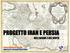 PROGETTO IRAN E PERSIA