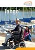 Tango. Un nuovo punto di riferimento per le carrozzine elettroniche. La configurazione standard comprende: