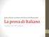 Esame di Stato conclusivo del Primo ciclo di istruzione La prova di Italiano. Emanuele Contu USR Lombardia