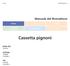 Cassetta pignoni. Manuale del Rivenditore DURA-ACE CS-R9100 ULTEGRA CS-R8000 CS-HG CS-R7000 CS-HG STRADA MTB Trekking