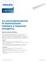 La nuova generazione di illuminazione tubolare a risparmio energetico