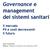 Governance e management dei sistemi sanitari. Il mercato Pil e costi decrescenti Il futuro