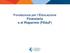 Fondazione per l Educazione Finanziaria e al Risparmio (FEduF)