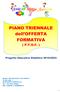 PIANO TRIENNALE dell OFFERTA FORMATIVA