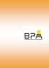 BPA Srl. Dinamicità ed affidabilità vengono garantite ad ogni richiesta effettuata dal cliente.