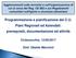Programmazione e pianificazione dei C.U. Piani Regionali ed Aziendali: prerequisiti, documentazione ed attività Civitavecchia, 12/09/2017