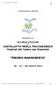 L Associazione culturale PRESENTA LA SECONDA EDIZIONE DI. CASTELLETTO MERLI, PALCOSCENICO Festival del Teatro per Passione PREMIO MAGNOBERTA