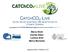 CATCHCO 2 -LIVE OLIVE GROVE CONTRAST AND ADAPTATION TO CLIMATE CHANGE. Marco Bindi Camilla Dibari Lorenzo Brilli Marco Moriondo