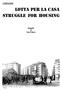 LOTTA PER LA CASA STRUGGLE FOR HOUSING