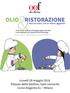 IL PROGRAMMA. Gli utilizzi dell olio in cucina. Come gestire la formazione dei ristoratori