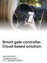 Smart gate controller. Cloud based solution.