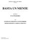 MOVIE FACTORY e RAI CINEMA presentano BASTA UN NIENTE. un film di IVAN POLIDORO