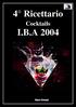 4 Ricettario. Cocktails I.B.A 2004